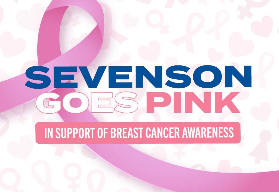 Sevenson Supports Breast Cancer Awareness Month