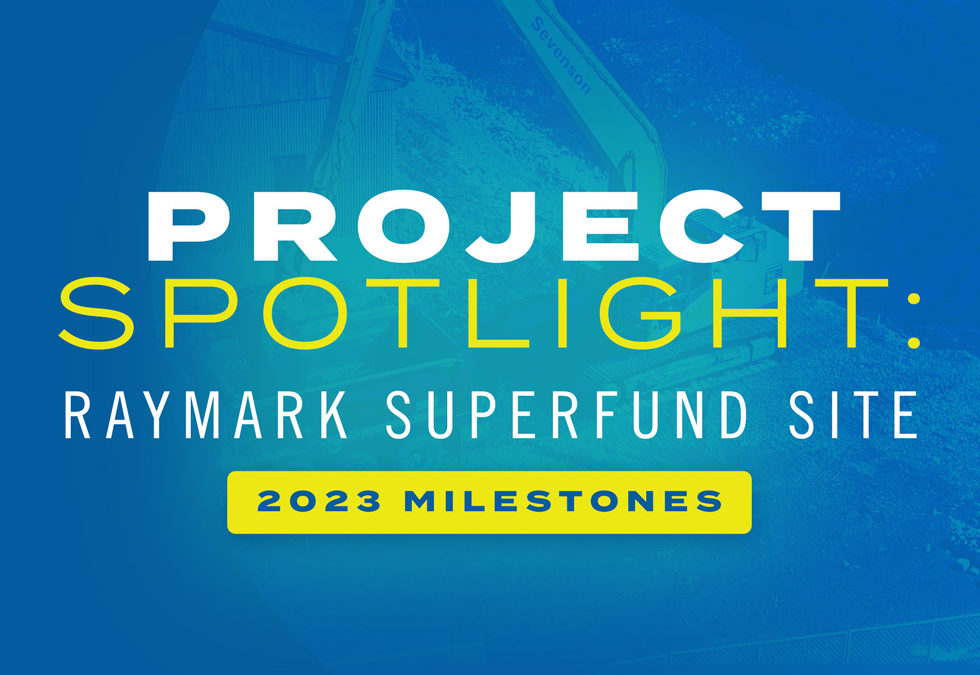 Raymark Superfund Site: 2023 Milestones